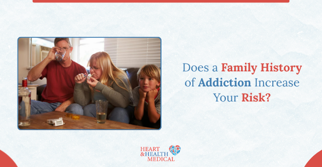 Family History of Addiction